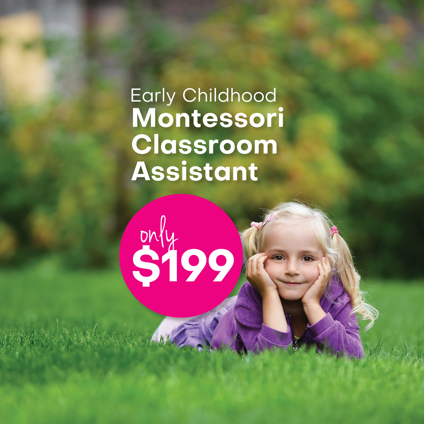 *UPDATED* Montessori Early Childhood Classroom Assistant